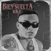 Bien Suelta Rkt - Single