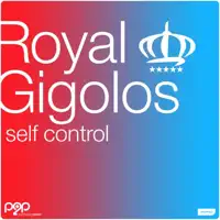Self Control — Royal Gigolos