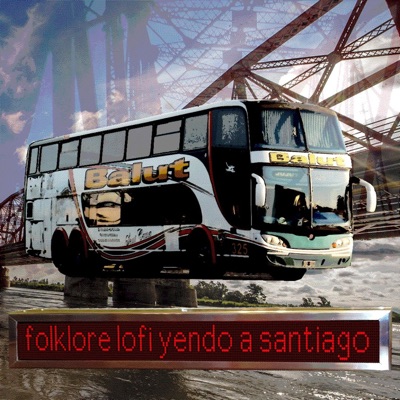 folklore lo-fi // santiago del estero - Single