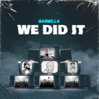 We did It - Single - Gasmilla