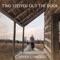Two Stepped Out the Door artwork