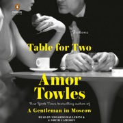 audiobook Table for Two: Fictions (Unabridged) - Amor Towles