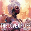 The Love of Life - Single