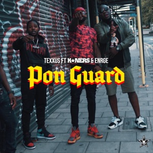 Pon Guard (feat. K*Ners & Enrge)