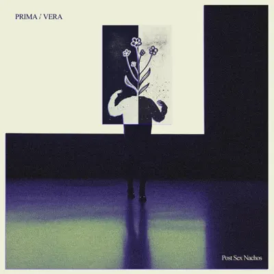 Listen to Prima/Vera by Post Sex Nachos