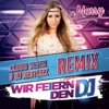 Wir feiern den DJ (Cloud Seven & DJ Restlezz Remix) - Single