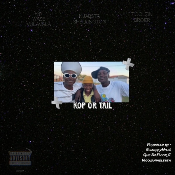 Kop or Tail (feat. Toolzin broer, NJEBSTAR, SwarrayHill$, Que DaFloor & Vigournineleven)