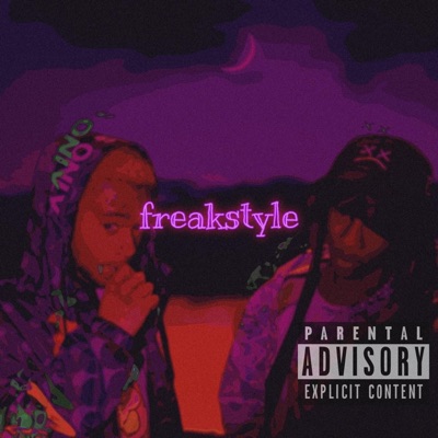 Freakstyle (feat. Slyrzayy) - Single