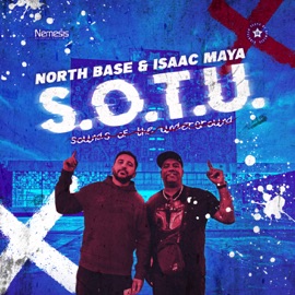 Sounds of the Underground North Base & Isaac Maya