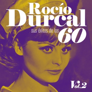 Rocío Dúrcal - Sus éxitos de los 60, Vol. 2