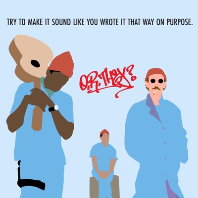 Try To Make It Sound Like You Wrote It That Way On Purpose. - EP