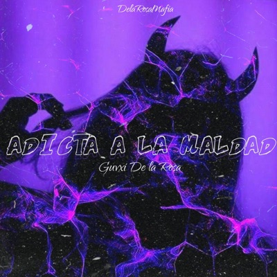 Adicta a La Maldad - Single