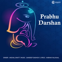 Prabhu Darshan - Single - Anchal Bhatt