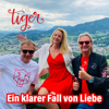 Ein klarer Fall von Liebe (Radio-Mix) - Die Tiger