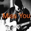 Miss You - EP