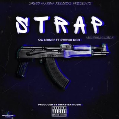 Strap (Girls&Money) (feat. Swiper Dan) - Single