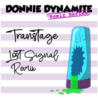 Transtage - Lost Signal Remix - Single - Donnie Dynamite