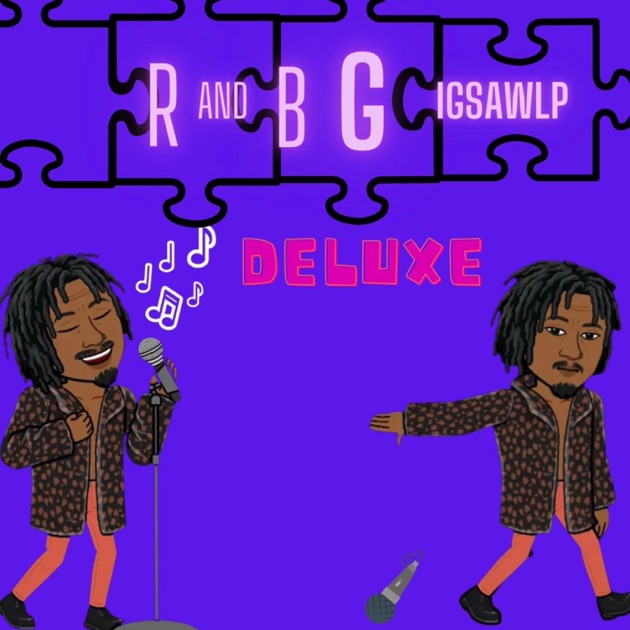R and B G Deluxe - Album by Gigsawlp - Apple Music