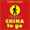 China to go - Frank Sieren