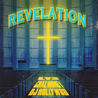Revelation (feat. Chaz Money & LYS) - Single
