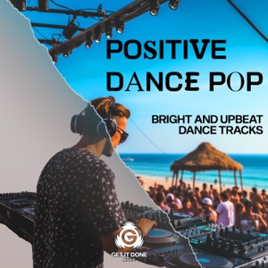 Positive Dance Pop