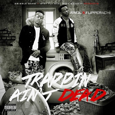 Trappin Aint Dead