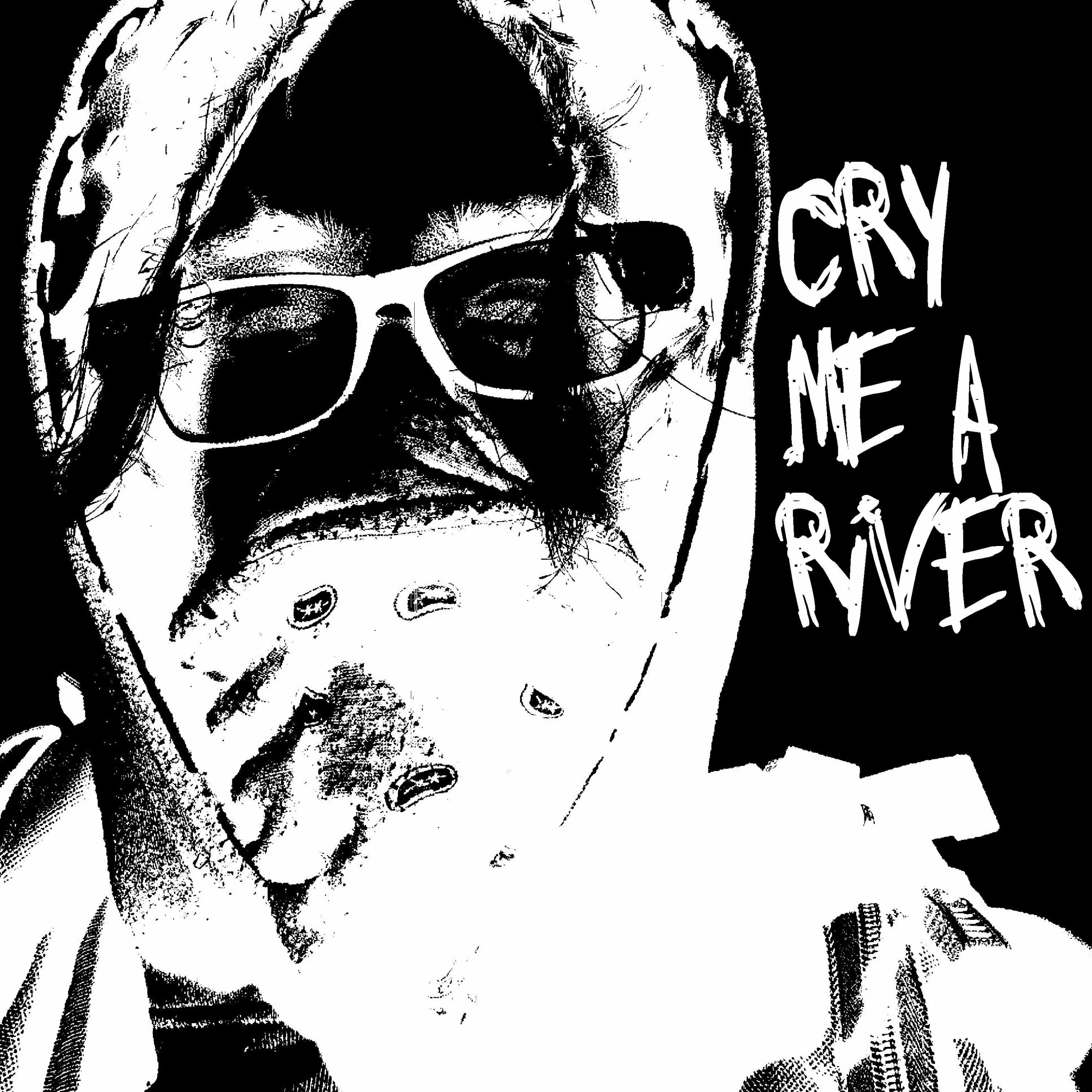 Cry Me a River - Single