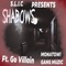 SHADOWS (feat. Go Villain) - S.L.I.C lyrics