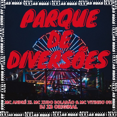 Parque de Diversões (feat. DJ ZB ORIGINAL) - Single