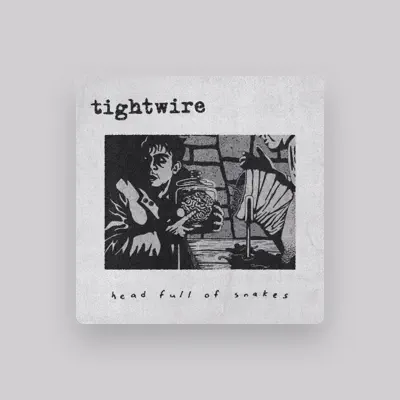 Listen to Tightwire, watch music videos, read bio, see tour dates & more!