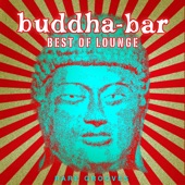 Buddha Bar Best of Lounge : Rare Grooves artwork