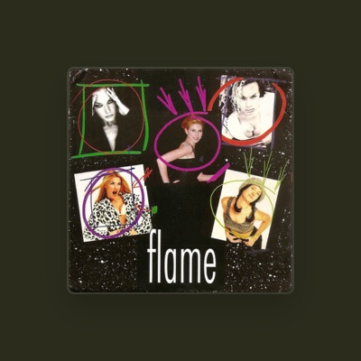 Listen to FLAME, watch music videos, read bio, see tour dates & more!