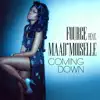 Fource - Coming Down (feat. MAAD*MOISELLE) [Radio Mix]