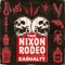 Casualty - The Nixon Rodeo lyrics