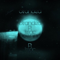Stranded 2 (feat. Isaac Downing) - Single