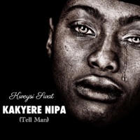 Kakyere Nipa - Single - Kweysi Swat