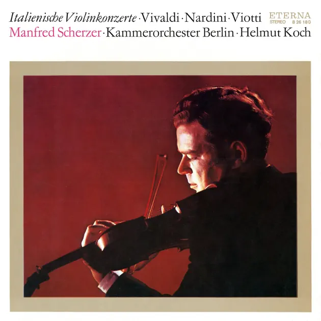 Manfred ScherzerのVivaldi, Nardini & Viotti: Italian Violin