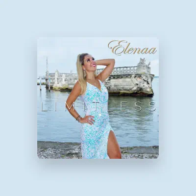 Listen to Elenaa, watch music videos, read bio, see tour dates & more!