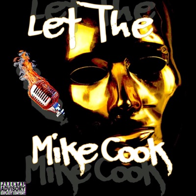 Let the Mike Cook