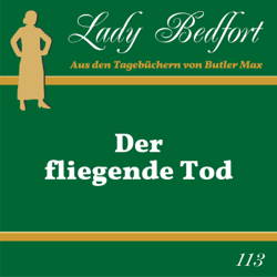 Folge 113: Der fliegende Tod (2021 Remastered Version) - Lady Bedfort Cover Art