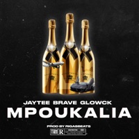 MPOUKALIA (feat. TRAPHOUSE & Rigas Beats) - Single - Jaytee, Brave & Glowck