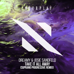 Take It All Away (Suprano Progressive Remix) - Single