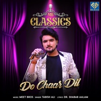 Do Chaar Dil - Single - Meet Bros & Tabish Ali
