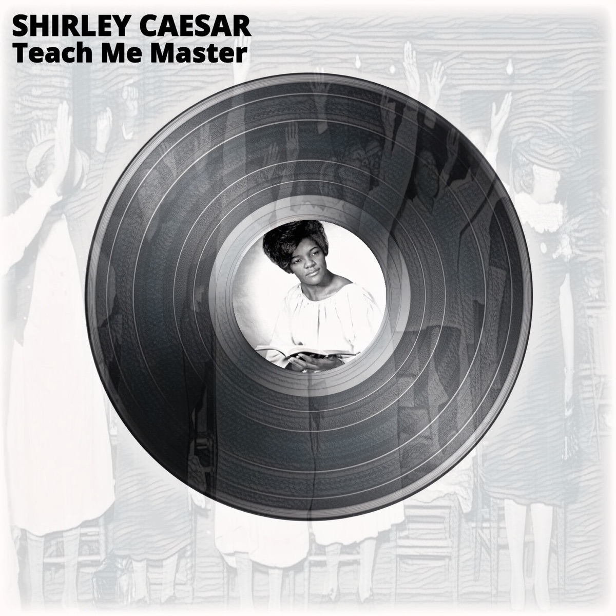 Teach Me Master Teach Me Teach Me Master - Album by Shirley Caesar - Apple Music