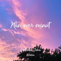 Nån mer minut (feat. Karmen) - Single - Malcolm John
