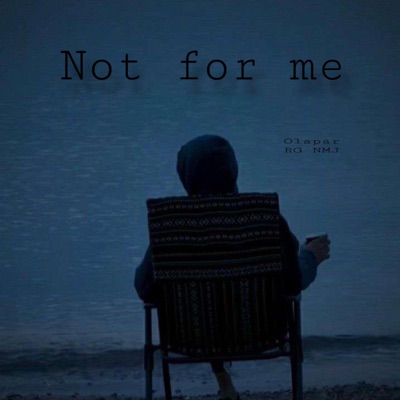 Not for me - Single