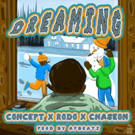 Dreaming (feat. Rodo & Chaseon) Apbeatz & Concept