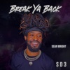 Break Ya Back - Single