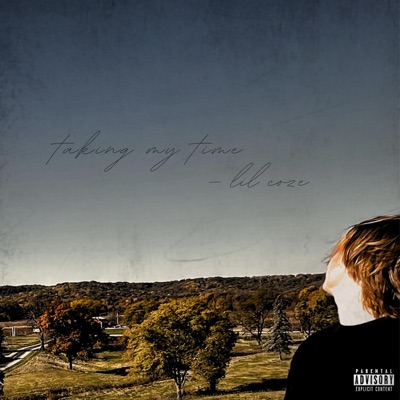 Taking My Time - Single