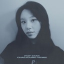 Pop Star (Chaeyoung Remix) - Single
